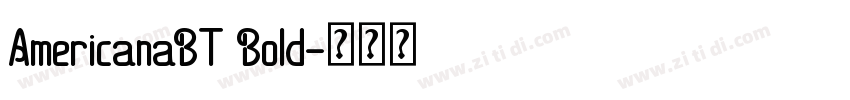 AmericanaBT Bold字体转换